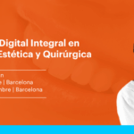 Planificación Digital Integral en Odontología Estética y Quirúrgica