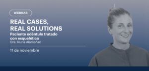Real Cases, real solutions. Paciente edéntulo tratado con esquelético