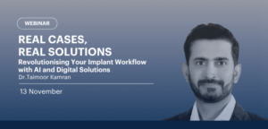 Revolutionising Your Implant Workflow with AI and Digital Solutions